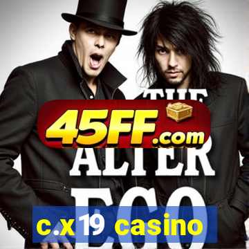 c.x19 casino